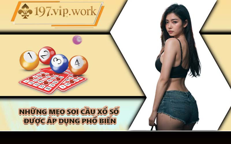 Những mẹo soi cầu xổ số được áp dụng phổ biến