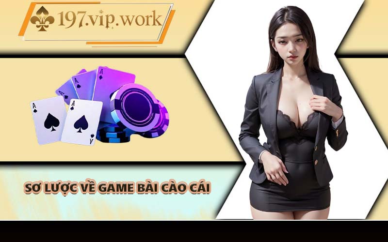 Sơ lược về game bài cào cái
